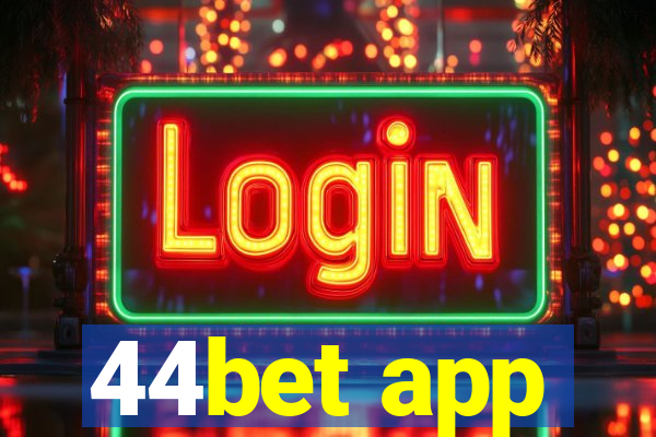 44bet app